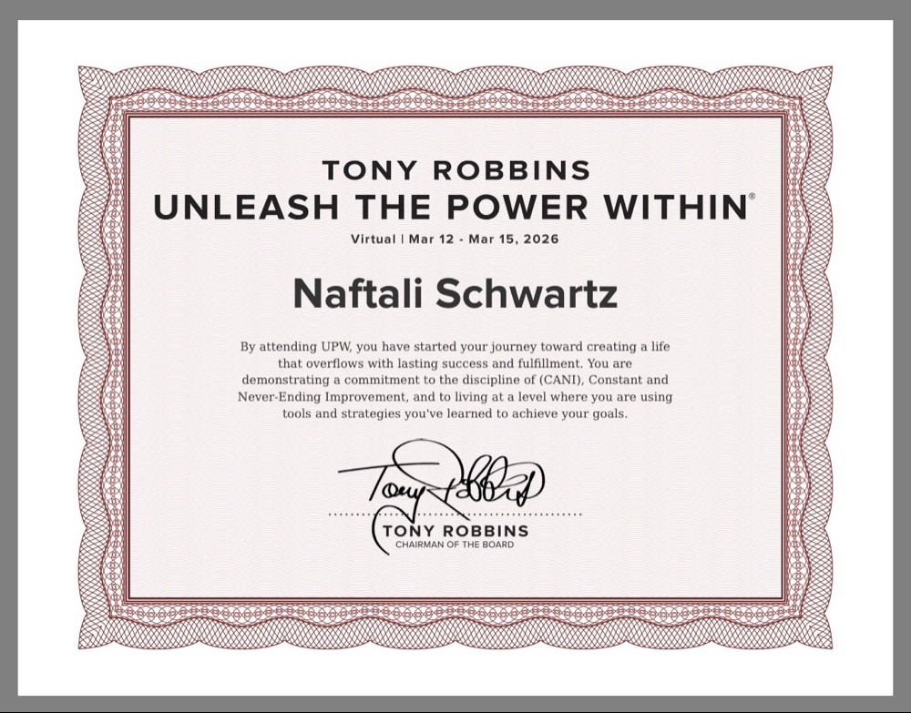 Tony Robbins Unleash the Power Within certificate awarded to Naftali Schwartz, March 12–15, 2026