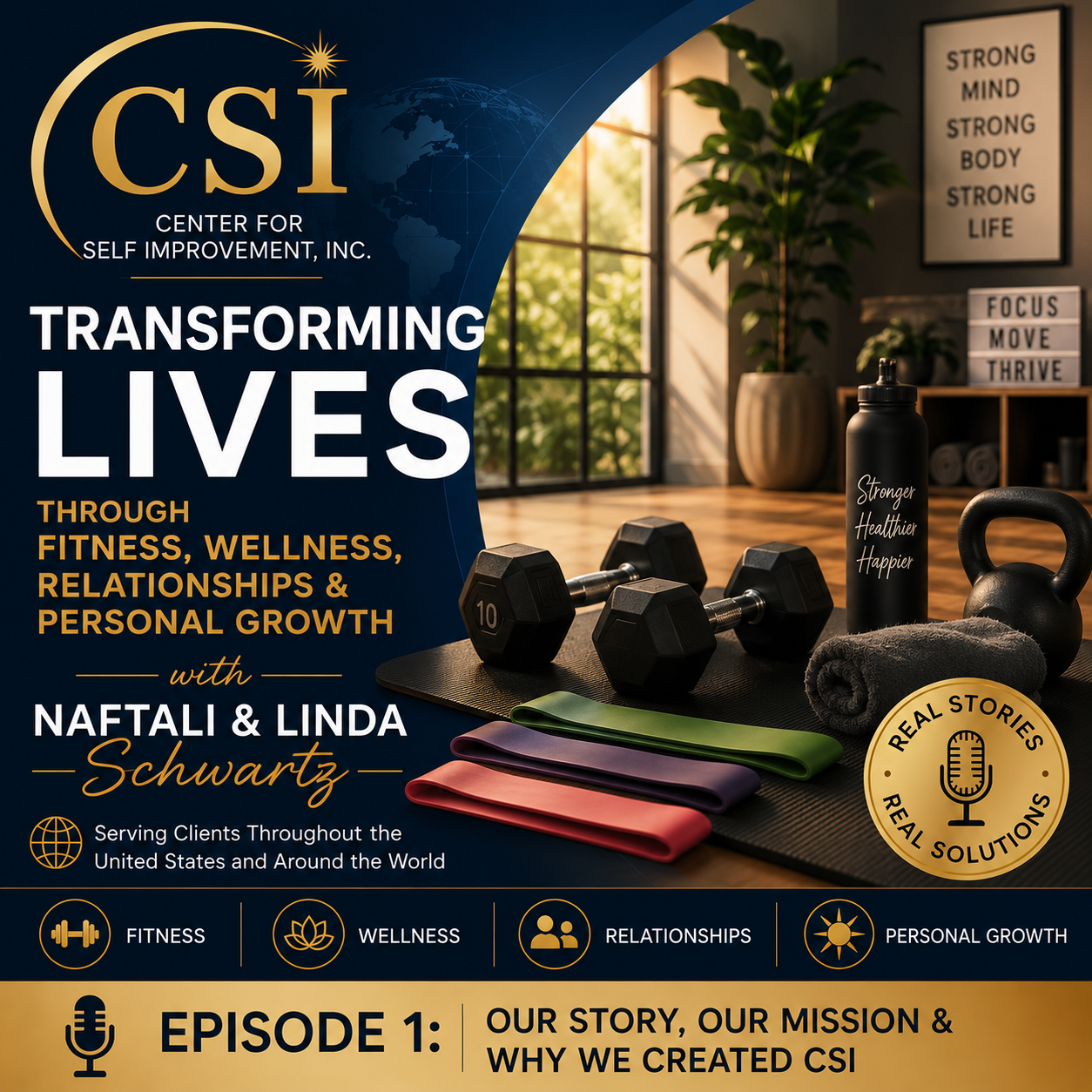 CSI Podcast Episode 1 cover — Transforming Lives with Naftali & Linda Schwartz